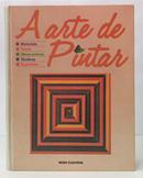A ARTE DE PINTAR - VOLUME 1-EDITORA NOVA CULTURAL