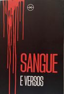SANGUE E VERSOS-PALOMA R. SILVA / ORGANIZADORA