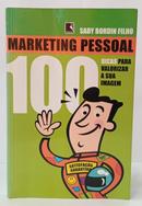 MARKETING PESSOAL - 100 DICAS PARA VALORIZAR SUA IMAGEM-SADY BORDIN FILHO