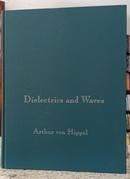 DIELECTRICS AND WAVES-ARTHUR VON HIPPEL