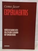COMO FAZER EXPERIMENTOS / PESQUISA E DES - BENÍCIO DE BARROS NETO / IEDA SPACINO SC