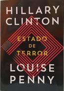 Estado de Terror-Hillary Clinton / Louise Penny