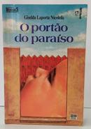 O PORT�O DO PARA�SO / COLE��O VEREDAS-GISELDA LAPORTA NICOLELIS