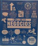O LIVRO DOS NEG�CIOS / AS GRANDES IDEIAS DE TODOS OS TEMPOS-EDITORA GLOBO