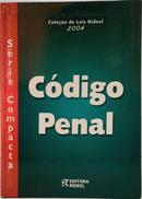 C�DIGO PENAL / S�RIE COMPACTA - COLE��O DE LEIS RIDEEL 2004-ANNE JOYCE ANGHER ( COORDENA��O )