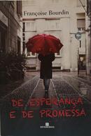 De esperan�a e de promessa-Fran�oise Bourdin
