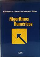 ALGORITMOS NUM�RICOS-FREDERICO FERRREIRA CAMPOS FILHO