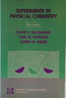 EXPERIMENTS IN PHYSICAL CHEMISTRY-DAVID P. SHOEMAKER / CARL W. GARLAND / JOSEPH W. NIBLER