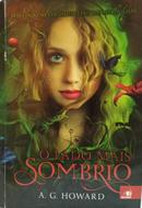 Lado Mais Sombrio: Bem-Vindo Ao Verdadeiro Pais Das Maravilh -A. G. HOWARD