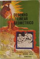 DESENHO LINEAR GEOM�TRICO - PROBLEMAS DE DESENHO LINEAR GEOM�TRICO / MANUAIS T�CNICOS LEP-THEODORO BRAGA ( COORDENADOR )