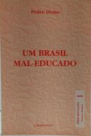 UM BRASIL MAL-EDUCADO-PEDRO DEMO