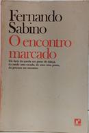O ENCONTRO MARCADO-FERNANDO SABINO
