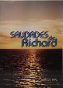 SAUDADES DE RICHARD-MARCOS BRAZ