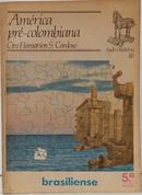 AM�RICA PR�-COLOMBIANA - COLE��O TUDO � HIST�RIA 16-CIRO FLAMARION S. CARDOSO