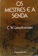 Os Mestres e a Senda-C. W. Leadbeater