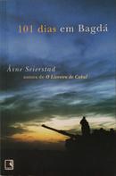 101 DIAS EM BAGD�-ASNE SEIERSTAD