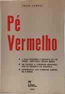 P� VERMELHO-T�LIO VARGAS