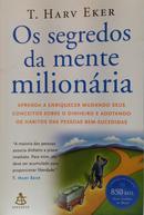 OS SEGREDOS DA MENTE MILION�RIA-T. HARV EKER