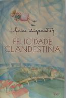 Felicidade Clandestina-Clarice Lispector