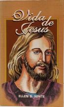 A VIDA DE JESUS-ELLEN G. WHITE