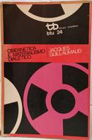 CIBERN�TICA E MATERIALISMO DIAL�TICO / BIBLIOTECA TEMPO UNIVERSIT�RIO 24-JACQUES GUILLAUMAUD