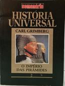 HIST�RIA UNIVERSAL - O IMP�RIO DAS PIR�MIDES - VOLUME 2-CARL GRIMBERG
