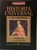 HIST�RIA UNIVERSAL - A FRAN�A DE RICHELIEU - VOLUME 16-CARL GRIMBERG
