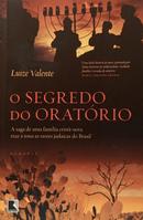 o segredo do oratorio -Luize Valente 