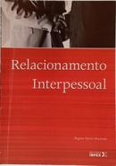 RELACIONAMENTO INTERPESSOAL-REGINA MARIA MACHADO