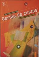 GEST�O DE CUSTOS - PERSPECTIVAS E FUNCIONALIDADES / S�RIE GEST�O FINANCEIRA-JUNE ALISSON WESTARB CRUZ