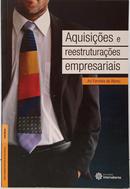 AQUISI��ES E REESTRUTURA��ES EMPRESARIAIS / S�RIE ADMINISTRA��O ESTRAT�GICA-ARI FERREIRA DE ABREU