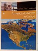 GRANDE ATLAS UNIVERSAL - AM�RICA DO NORTE E CARIBE - VOL 2-EDITORA SOL 90