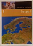 GRANDE ATLAS UNIVERSAL - EUROPA II - VOLUME 5-EDITORA SOL 90