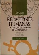 RELACIONES HUMANAS - UN ENFOQUE PSICOL�GICO DE LA ASTROLOG�A-LIZ GREENE