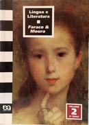 L�NGUA E LITERATURA - VOLUME 2 / 2� GRAU-CARLOS EM�LIO FARACO / FRANCISCO MARTO MOURA