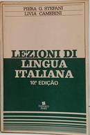 LEZIONI DI LINGUA ITALIANA -PIERA G. STEFANI / LIVIA CAMERINI