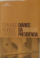 DI�RIOS DA PRESID�NCIA ( 1995 - 1996 ) - VOLUME 1-FERNANDO HENRIQUE CARDOSO
