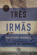 Tres Irmas-Heather Morris