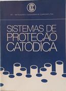 SISTEMAS DE PROTE��O CAT�DICA / IEC - INSTALA��ES E ENGENHARIA DE CORROS�O-EDITORA DIAGRAPHIC