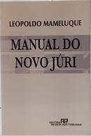 MANUAL DO NOVO J�RI-LEOPOLDO MAMELUQUE