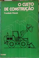 O CUSTO DA CONSTRU��O-FRANTISEK PT�CEK