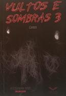 VULTOS E SOMBRAS / VOL. 3-ALESSANDRO DINIZ / ORGANIZADOR