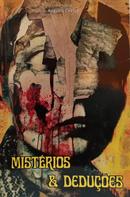 MISTERIOS E DEDUCOES-AUGUSTO CAETUS / ORGANIZA��O