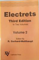 ELECTRETS - VOLUME 2-R. GERHARD-MULTHAUPT ( EDITOR )