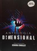 ANTOLOGIA DIMENSIONAL-CENIRA CHOLLET / ORGANIZADORA