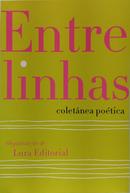  Entrelinhas-EDITORA LAURA / ORGANIZA��O