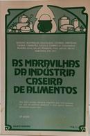 AS MARAVILHAS DA IND�STRIA CASEIRA DE ALIMENTOS - VOL 1-MARCO RIBEIRO