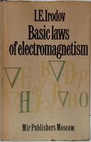 BASIC LAWS OF ELECTROMAGNETISM-I. E. IRODOV
