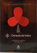 GERA��O DE VALOR - COMPARTILHANDO INSPIRA��O-FL�VIO AUGUSTO DA SILVA