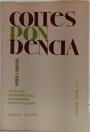 CORRESPOND�NCIA OFICIAL, COMERCIAL, BANC�RIA, PARTICULAR - LINGUAGEM & COMUNICA��O-ODACIR BELTR�O